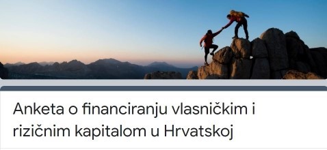 Sudjelujte u anketi o financiranju vlasničkim i rizičnim kapitalom u Hrvatskoj